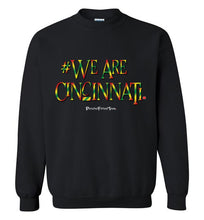 Load image into Gallery viewer, We Are Cincinnati - My DEIs - Unisex Crew