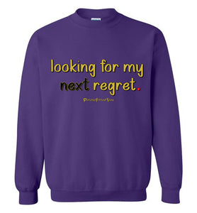 Next Regret - Crewneck