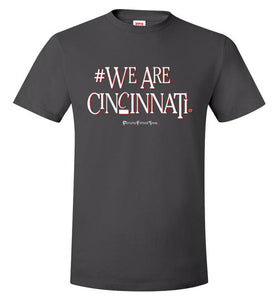 We Are Cincinnati - Tee