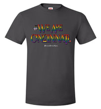 Load image into Gallery viewer, We Are Cincinnati - Pride Unisex Tee