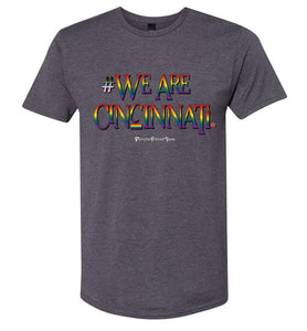 We Are Cincinnati - Pride Unisex Tee