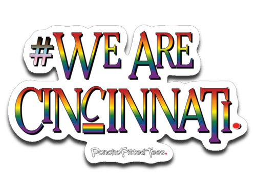 We Are Cincinnati - Pride Decal