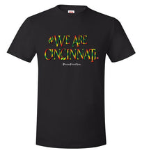 Load image into Gallery viewer, We Are Cincinnati - My DEIs - Unisex Tee