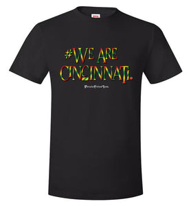 We Are Cincinnati - My DEIs - Unisex Tee