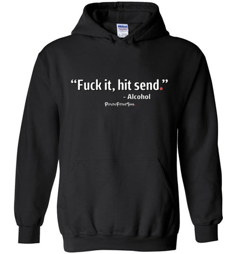 Hit Send - Hoodie