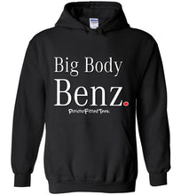 Load image into Gallery viewer, Big Body Benz - Hoodie