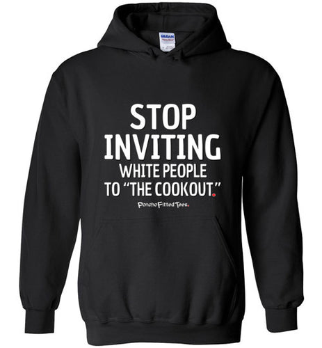 Stop Inviting! - Hoodie