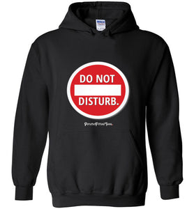 Do Not Disturb - Hoodie