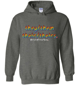 They/Them/Their/Theirs Pride - Hoodie