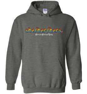 She/Her/Hers Pride - Hoodie