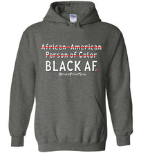 Load image into Gallery viewer, Black AF - Hoodie