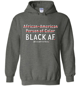 Black AF - Hoodie