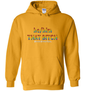 He/Him/That - Hoodie