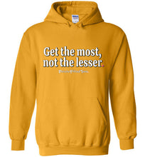 Load image into Gallery viewer, Get the Most - Hoodie