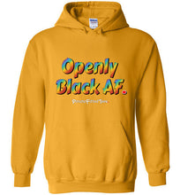 Load image into Gallery viewer, Openly Black AF Pride - Hoodie