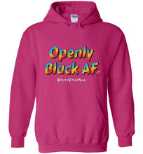 Load image into Gallery viewer, Openly Black AF Pride - Hoodie