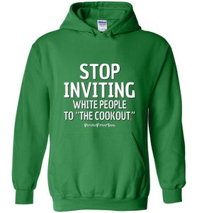 Stop Inviting! - Hoodie