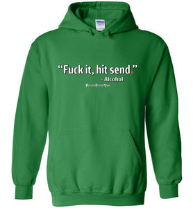 Hit Send - Hoodie