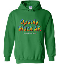 Load image into Gallery viewer, Openly Black AF Pride - Hoodie