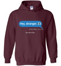 Load image into Gallery viewer, Hey, Stranger; Scam - Hoodie