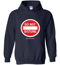 Load image into Gallery viewer, Do Not Disturb - Hoodie