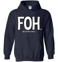 Load image into Gallery viewer, FOH - Hoodie