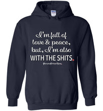 Load image into Gallery viewer, Full of Peace - Hoodie