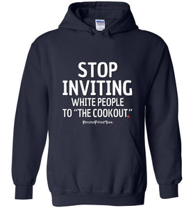 Stop Inviting! - Hoodie