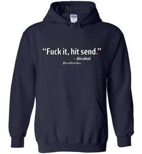 Hit Send - Hoodie