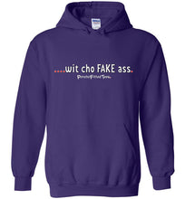 Load image into Gallery viewer, Wit Cho Fake Ass - Hoodie