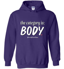 Load image into Gallery viewer, Category is Body - Hoodie