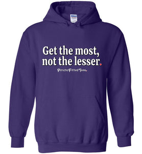 Get the Most - Hoodie