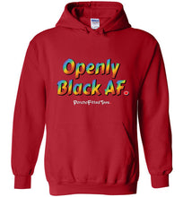 Load image into Gallery viewer, Openly Black AF Pride - Hoodie