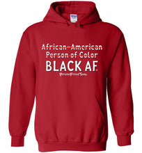 Load image into Gallery viewer, Black AF - Hoodie