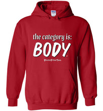 Load image into Gallery viewer, Category is Body - Hoodie