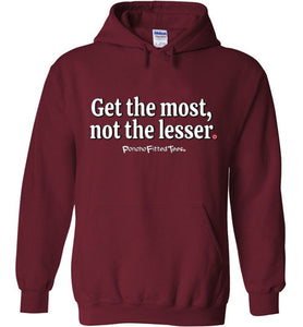Get the Most - Hoodie