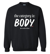 Load image into Gallery viewer, Category is Body - Crewneck