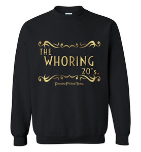 Whoring 20's - Unisex Crewneck