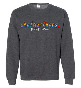 She/Her/Hers Pride - Crewneck