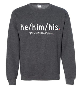 He/Him/His Plain - Crewneck