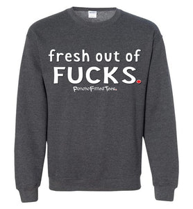 Fresh Out - Crewneck