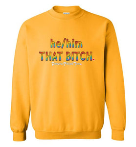 He/Him/That - Crewneck