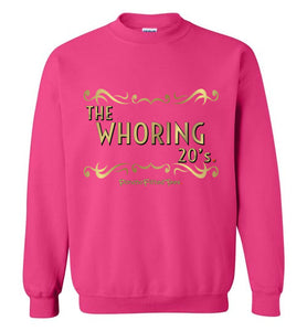 Whoring 20's - Unisex Crewneck