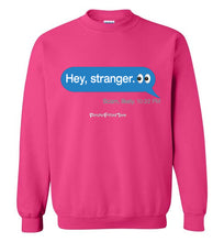 Load image into Gallery viewer, Hey, Stranger; Scam - Crewneck