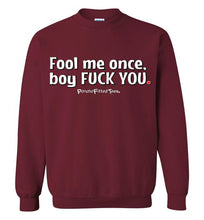 Load image into Gallery viewer, Fool Me Once - Crewneck