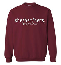 Load image into Gallery viewer, She/Her/Hers Plain - Crewneck