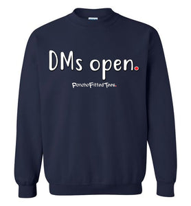 DMs Open - Crewneck