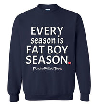 Load image into Gallery viewer, Fat Boy Season - Crewneck