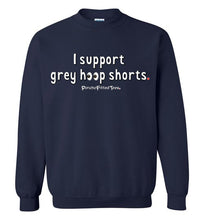 Load image into Gallery viewer, I Support Grey Hoop Shorts - Crewneck