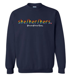 She/Her/Hers Pride - Crewneck